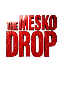 THE MESKO DROP